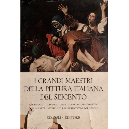 I grandi maestri della pittura italiana del SEICENTO