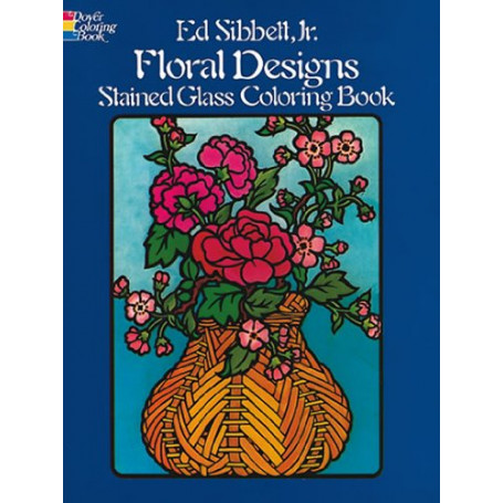 Floral Designs Stained Glass Coloring Book