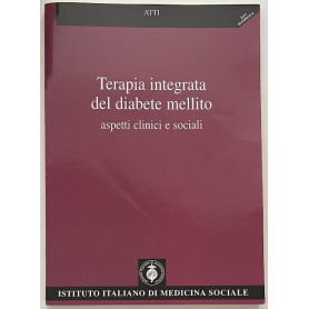 Terapia integrata del diabete mellito. Aspetti clinici e sociali