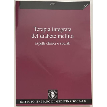 Terapia integrata del diabete mellito. Aspetti clinici e sociali