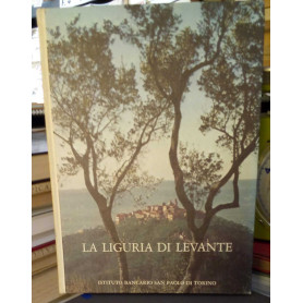 La Liguria di Levante.