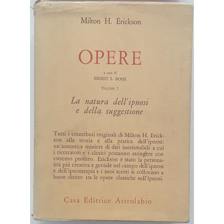 Opere. Volume I. La natura dell'ipnosi e della suggestione