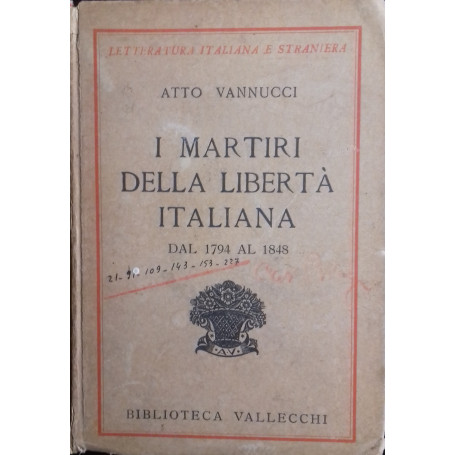 I martiri della libertà  italiana dal 1794 al 1848. Volume primo