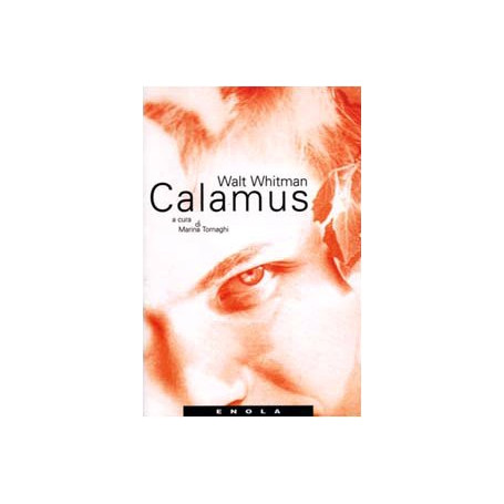 Calamus. Poesie da uomo a uomo