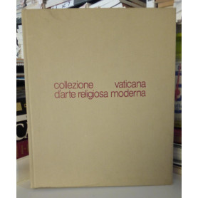 Collezione vaticana d'arte religiosa moderna.
