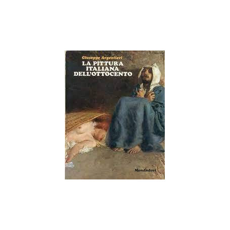 La pittura italiana dell'ottocento