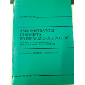 Amministratori di società ed esercizio del potere