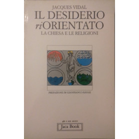 Il desiderio riorientato. La Chiesa e le religioni
