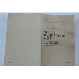 Sulla patrimonio S.P.A. e altri scritti sulle politiche culturali