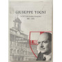 Giuseppe Togni. a cent'anni dalla nascita 1903-2003. Scritti e discorsi