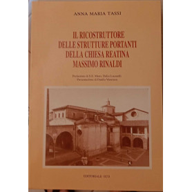 Il ricostruttore delle strutture portanti della Chiesa Reatina: Massimo Rinaldi.