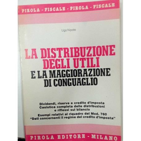 La distribuzione degli utili e la maggiorazione di conguaglio