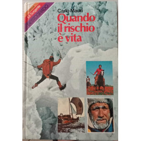 Quando il rischio è vita.