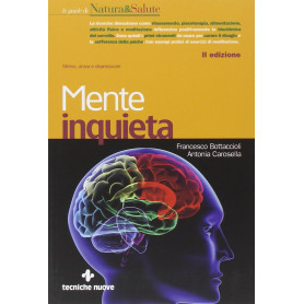 Mente inquieta. Stress ansia e depressione