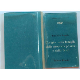 L'origine della famiglia della proprietà privata e dello Stato