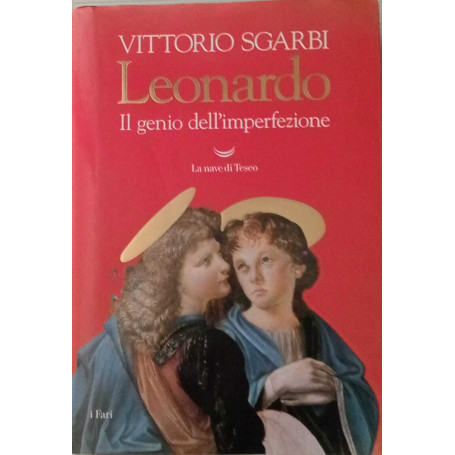 Leonardo. Il genio dell'imperfezione.