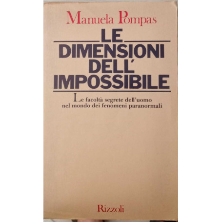 Le dimensioni dell'impossibile.