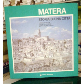 Matera. Storia di una città.