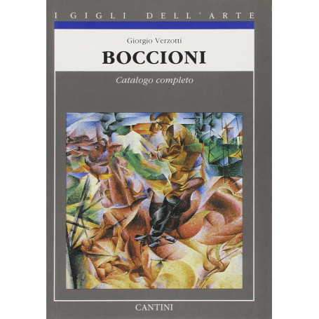 Boccioni. Catalogo completo dei dipinti