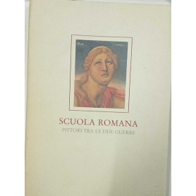 Scuola romana. Pittori tra le due guerre