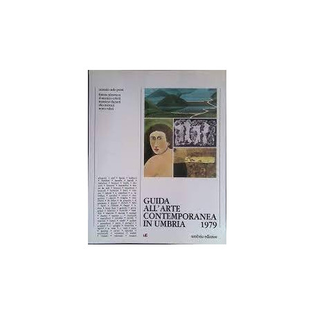 Guida all'arte contemporanea in Umbria. 1979