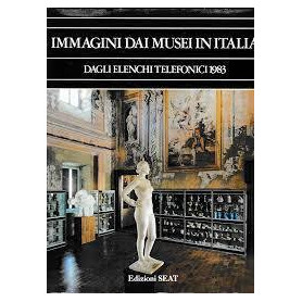 IMMAGINI DAI MUSEI IN ITALIA DAGLI ELENCHI TELEFONICI 1983