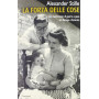 La forza delle cose. Un matrimonio di guerra e pace tra Europa e America.