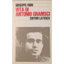 Vita di Antonio Gramsci.