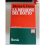 La missione del dotto