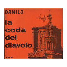 La coda del diavolo vista da Danilo