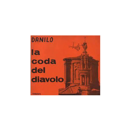 La coda del diavolo vista da Danilo