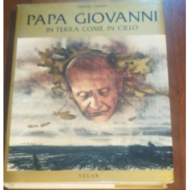 Papa Giovanni in terra come in cielo