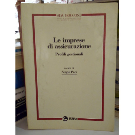 Le imprese di assicurazione: profili gestionali.