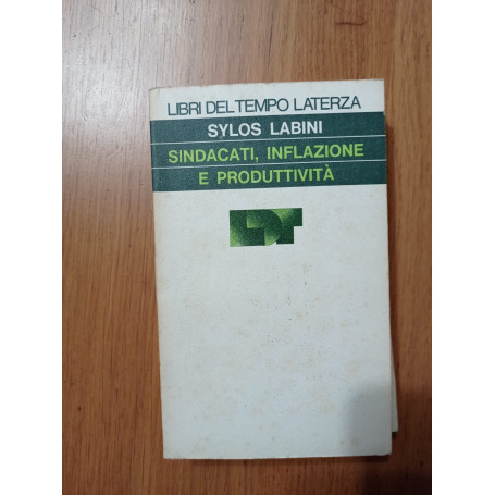 Sindacati inflazione e produttività.