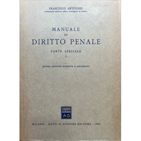 Manuale di diritto penale. Parte speciale I