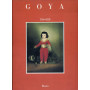 Goya (1746-1828). Catalogo della mostra. Ediz. illustrata