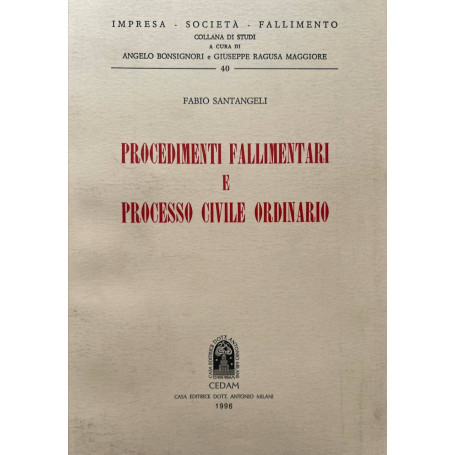 Procedimenti fallimentari e processo civile ordinario