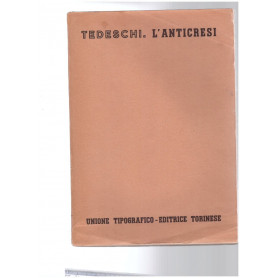 L'anticresi Volume Nono Tomo terzo fasc. 1°
