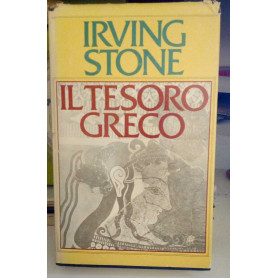 Il tesoro greco. Il romanzo sulla vita di Henry e Sophia Schliemann.