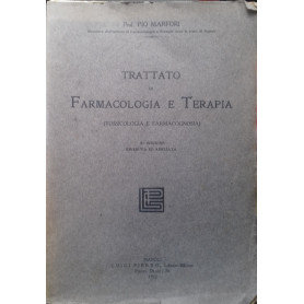 Trattato di farmacologia e terapia (tossicologia e farmacognosia)