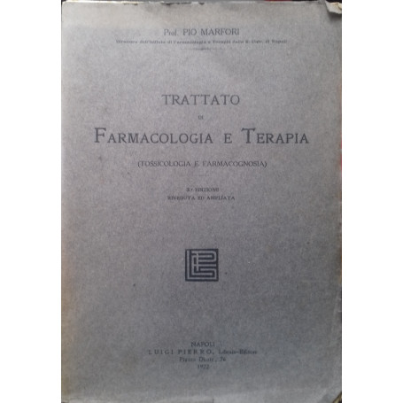 Trattato di farmacologia e terapia (tossicologia e farmacognosia)