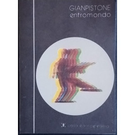 Gianpistone entromondo