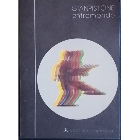 Gianpistone entromondo