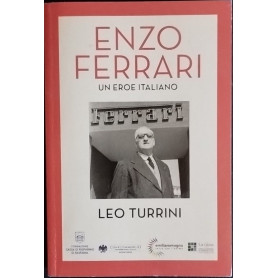 Enzo Ferrari. Un eroe italiano