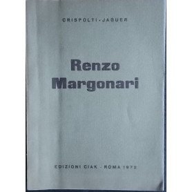 Renzo Margonari. Opere 1970-1972