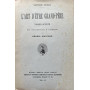 L'art d'etre gran-pere. Poesie scelte