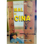 Mal di Cina.