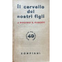 Il cervello dei nostri figli