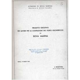 Progetto esecutivo dei lavori per la costruzione del porto peschereccio di Bova Marina