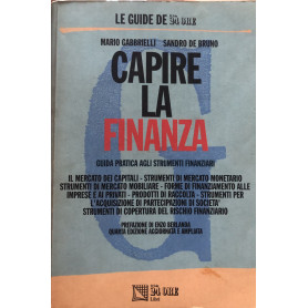 Capire la finanza. Guida pratica agli strumenti finanziari